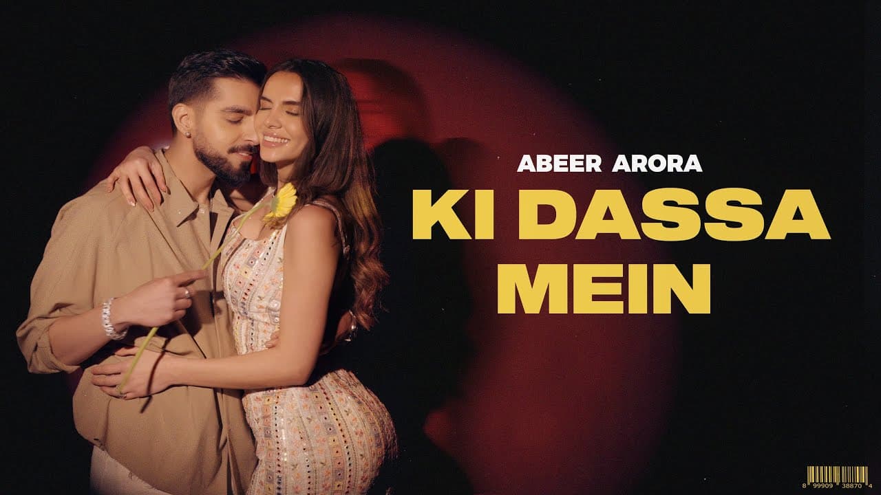 ABEER ARORA - Ki Dassa Mein