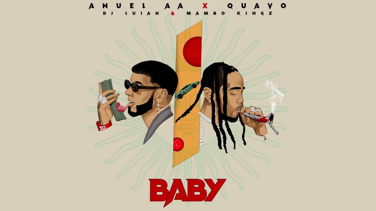 Anuel AA - Anuel AA, Quavo feat. DJ Luian, Mambo Kingz - Baby (Audio Oficial)