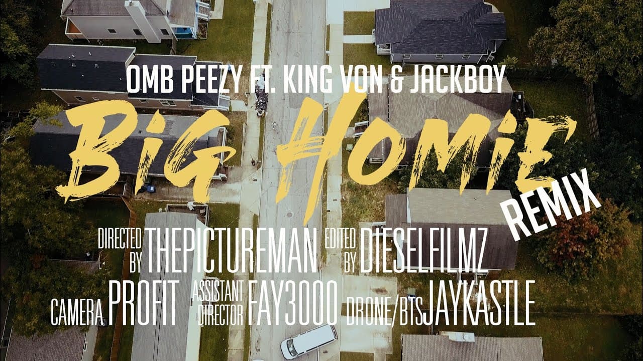 OMB Peezy - Big Homie (Remix) [feat. King Von & Jackboy]