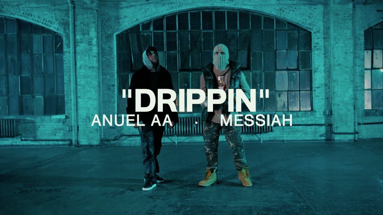 Anuel AA - Anuel AA, Messiah - Drippin (Video Oficial)