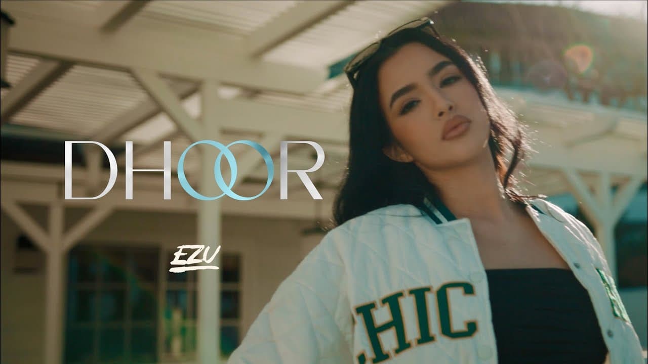Organised Rhyme - Ezu - Dhoor | Official Video | Latest Punjabi Song