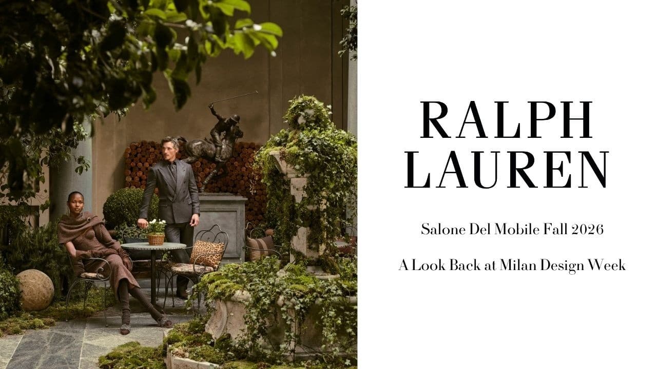 Unknown - RALPH LAUREN | Ralph Lauren Home | Milan Design Week 2026