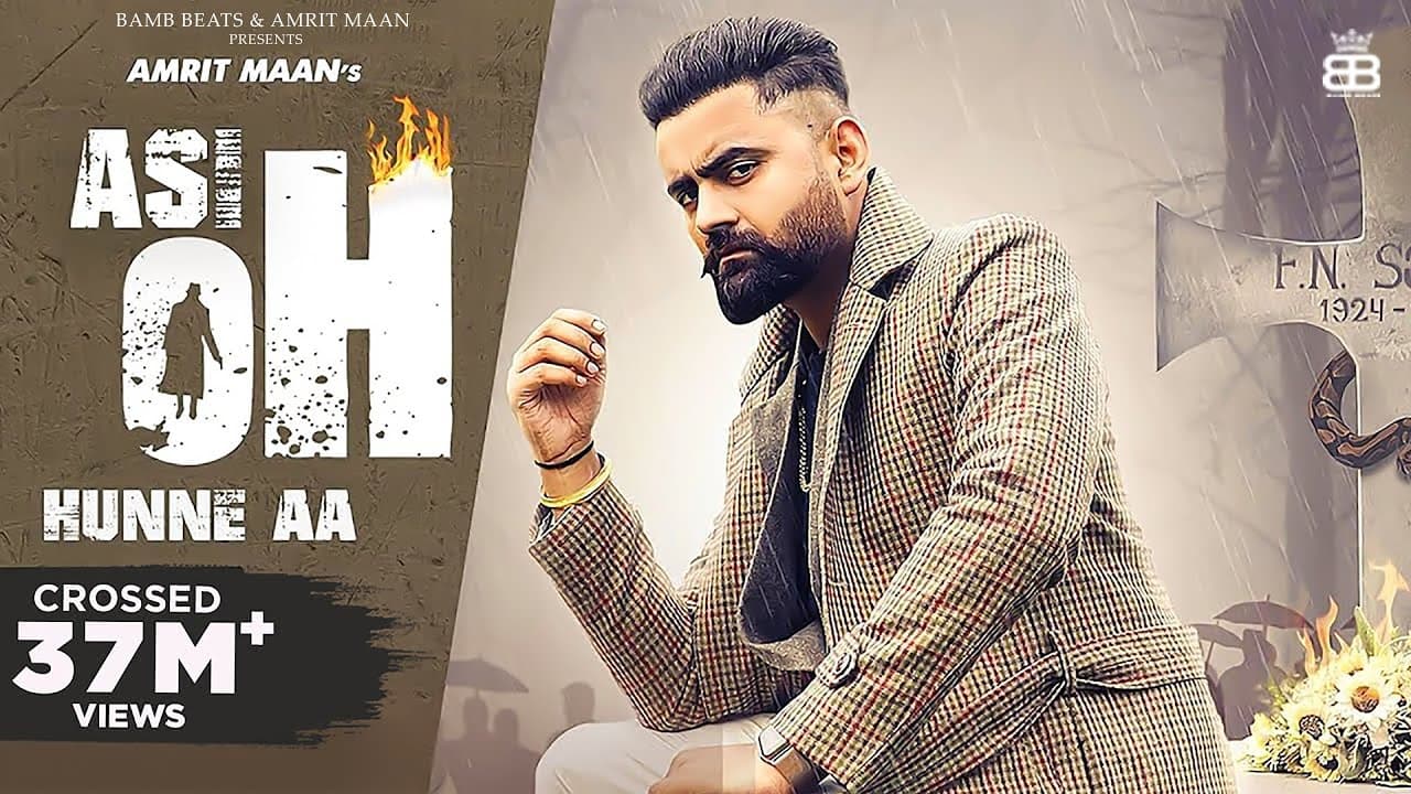 Bamb Beats - Asi Oh Hunne Aa : Amrit Maan | Ikwinder Singh | Tru Maker | Punjabi Song